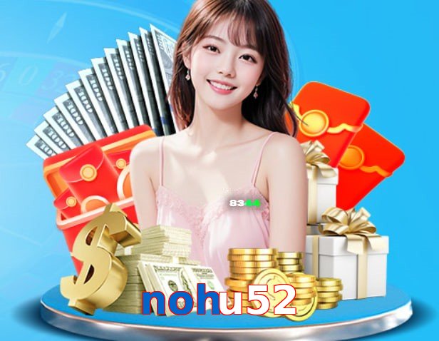 nohu52 – Nền tảng giải trí an toàn nohu52